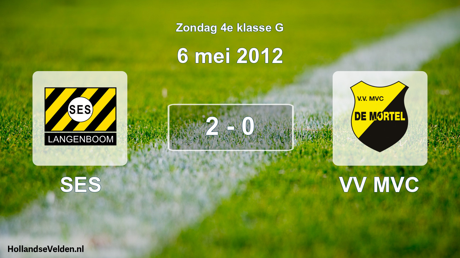 Total number of matches played: SES - VV MVC 2 - 0 (6 May 2012)