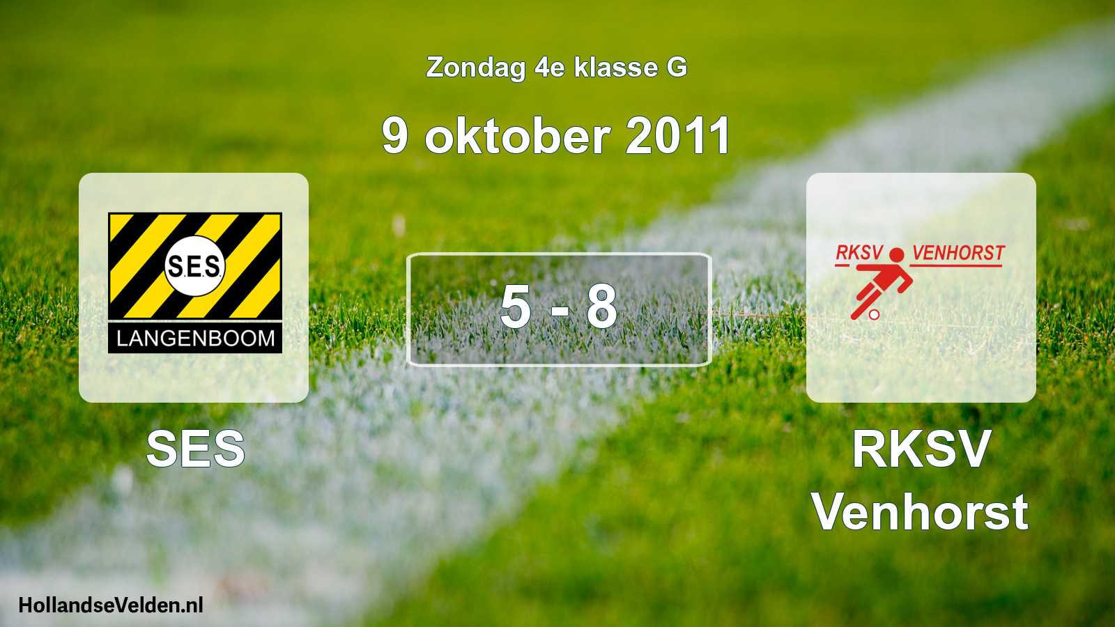 Total number of matches played: SES - RKSV Venhorst 5 - 8 (9 October 2011)
