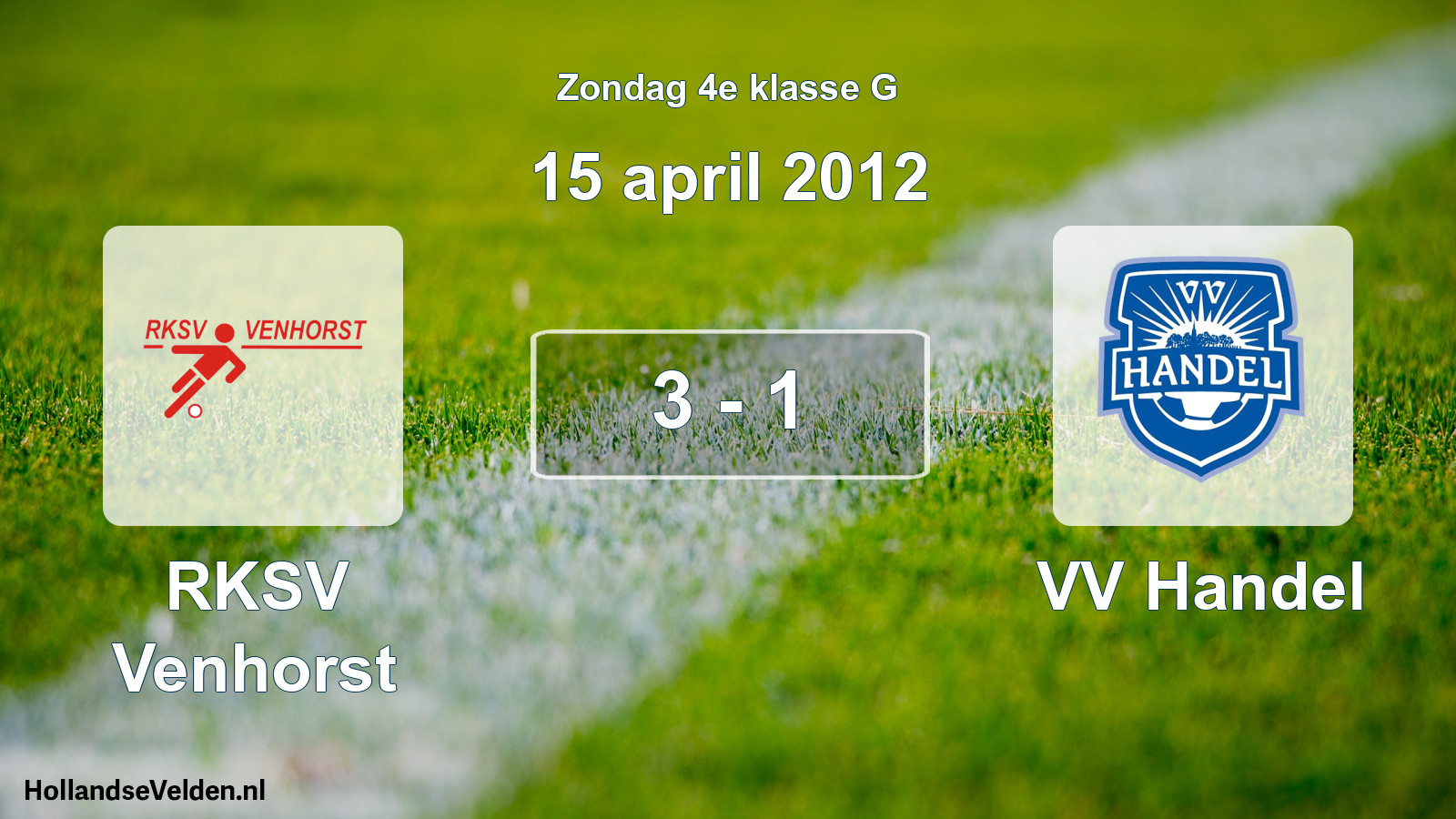 Total number of matches played: RKSV Venhorst - VV Handel 3 - 1 (15 April 2012)