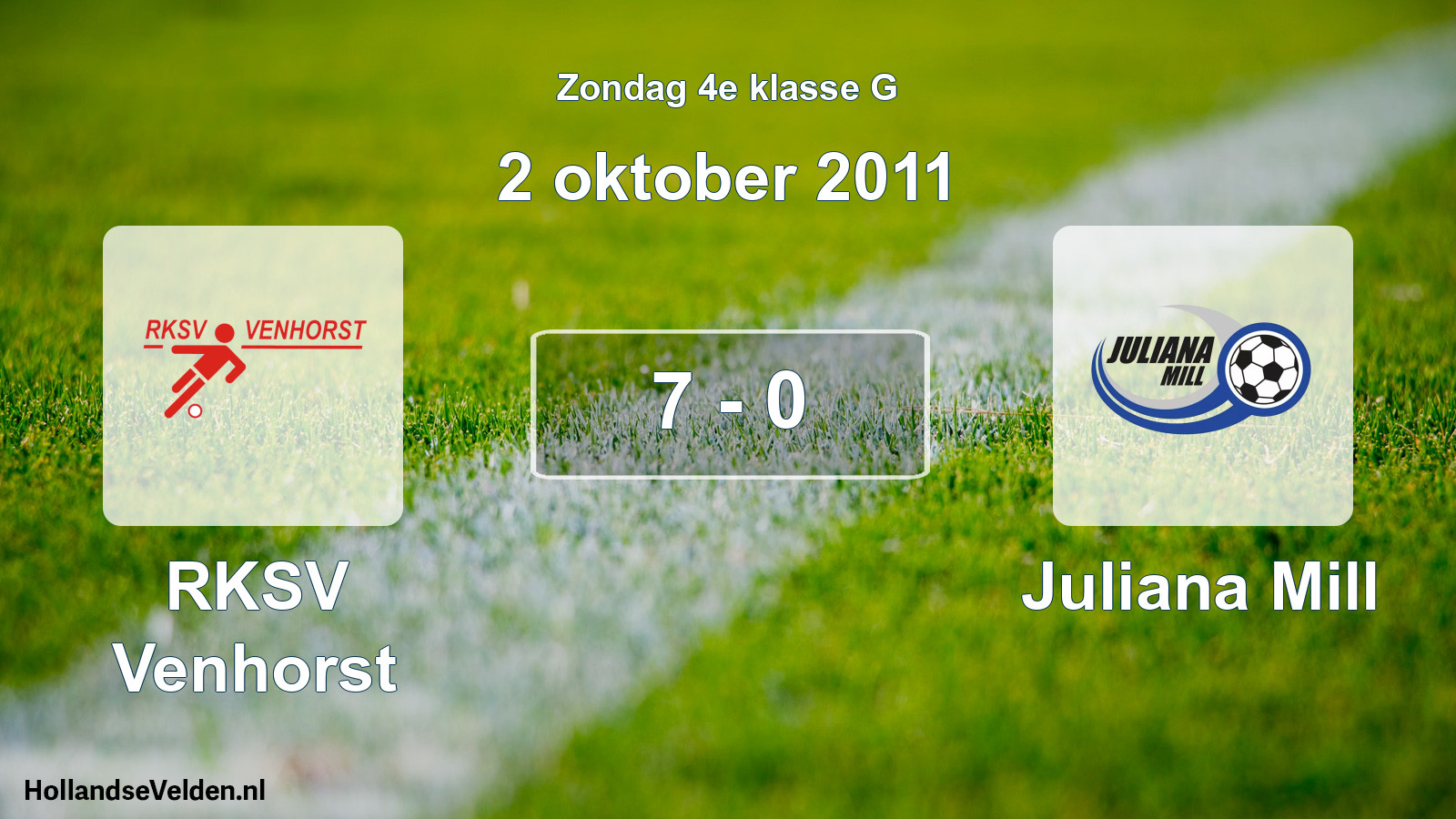 Total number of matches played: RKSV Venhorst - Juliana Mill 7 - 0 (2 October 2011)