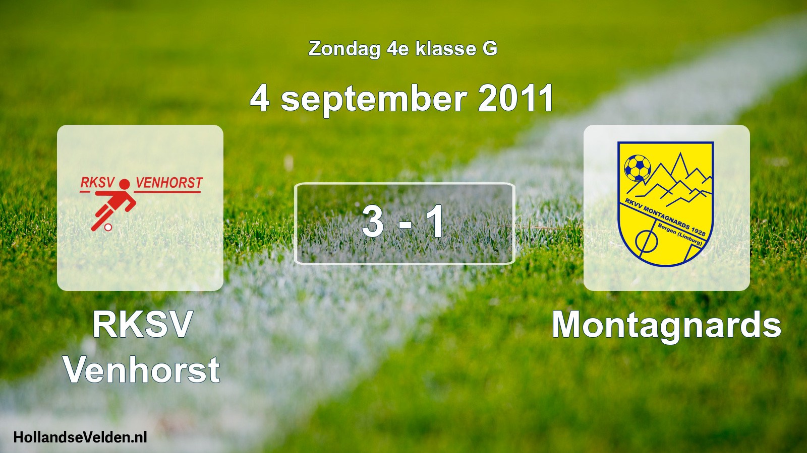 Total number of matches played: RKSV Venhorst - Montagnards 3 - 1 (4 September 2011)