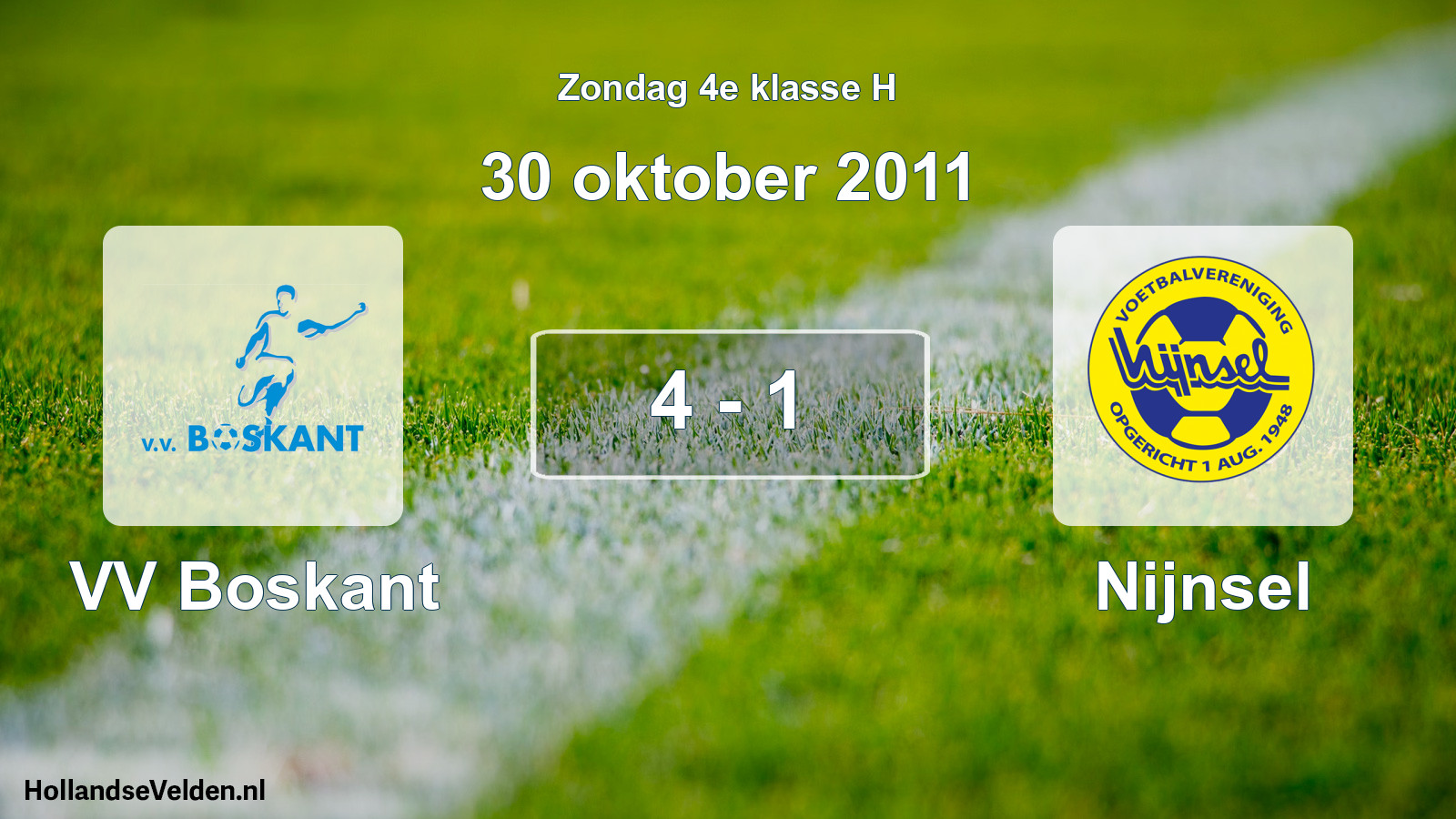 Total number of matches played: VV Boskant - Nijnsel 4 - 1 (30 October 2011)
