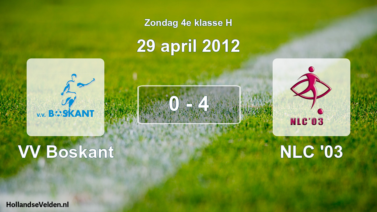 Total number of matches played: VV Boskant - NLC '03 0 - 4 (29 April 2012)