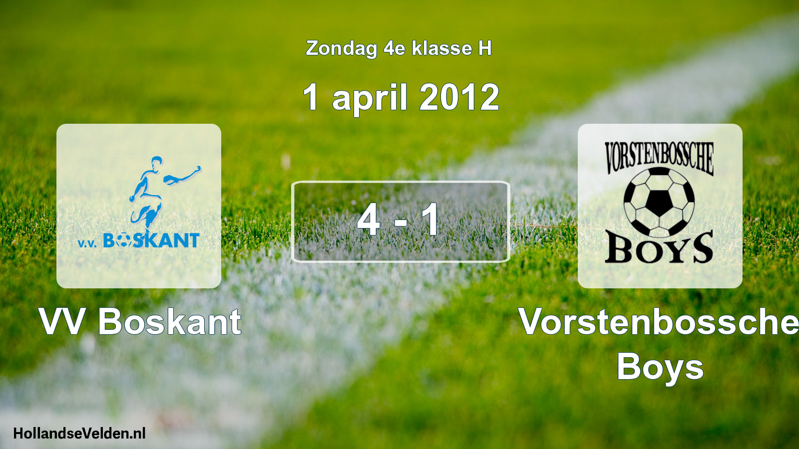 Total number of matches played: VV Boskant - Vorstenbossche Boys 4 - 1 (1 April 2012)