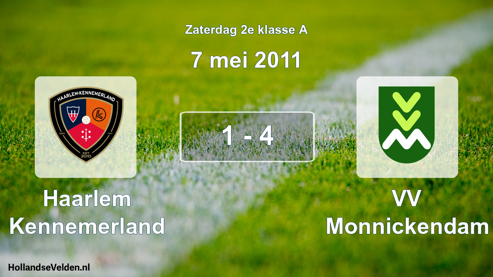 Total number of matches played: Haarlem Kennemerland - VV Monnickendam 1 - 4 (7 May 2011)