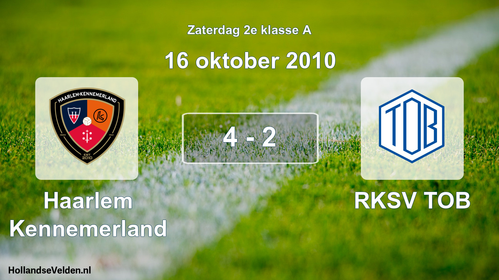 Total number of matches played: Haarlem Kennemerland - RKSV TOB 4 - 2 (16 October 2010)