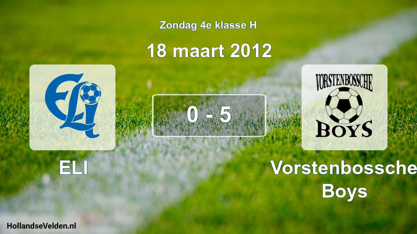 Total number of matches played: ELI - Vorstenbossche Boys 0 - 5 (18 March 2012)
