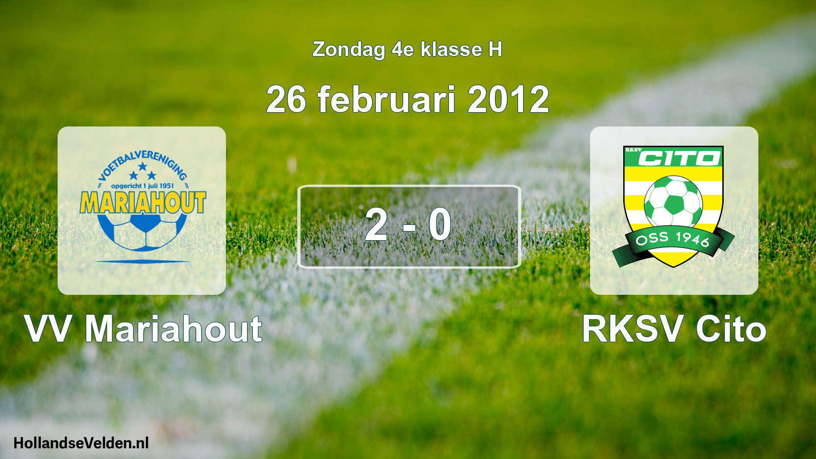 Total number of matches played: VV Mariahout - RKSV Cito 2 - 0 (26 February 2012)