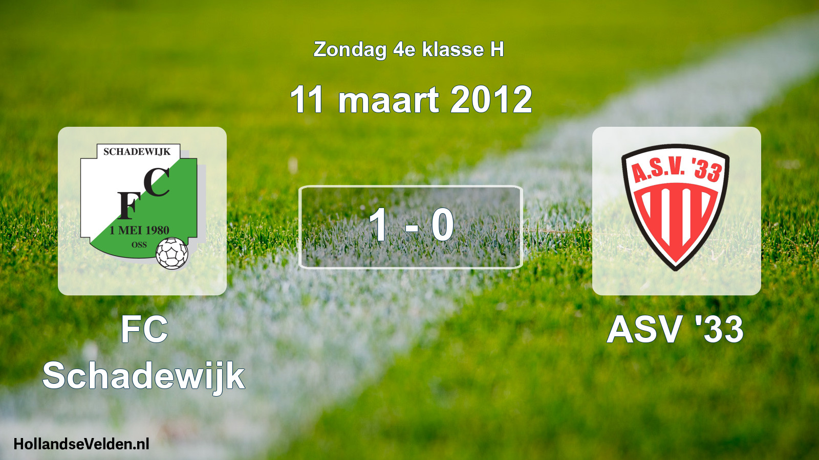 Total number of matches played: FC Schadewijk - ASV '33 1 - 0 (11 March 2012)