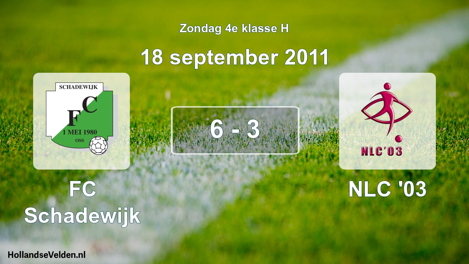 Total number of matches played: FC Schadewijk - NLC '03 6 - 3 (18 September 2011)