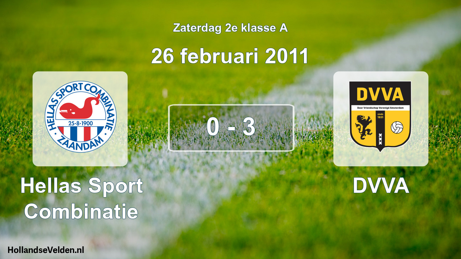 Total number of matches played: Hellas Sport Combinatie - DVVA 0 - 3 (26 February 2011)