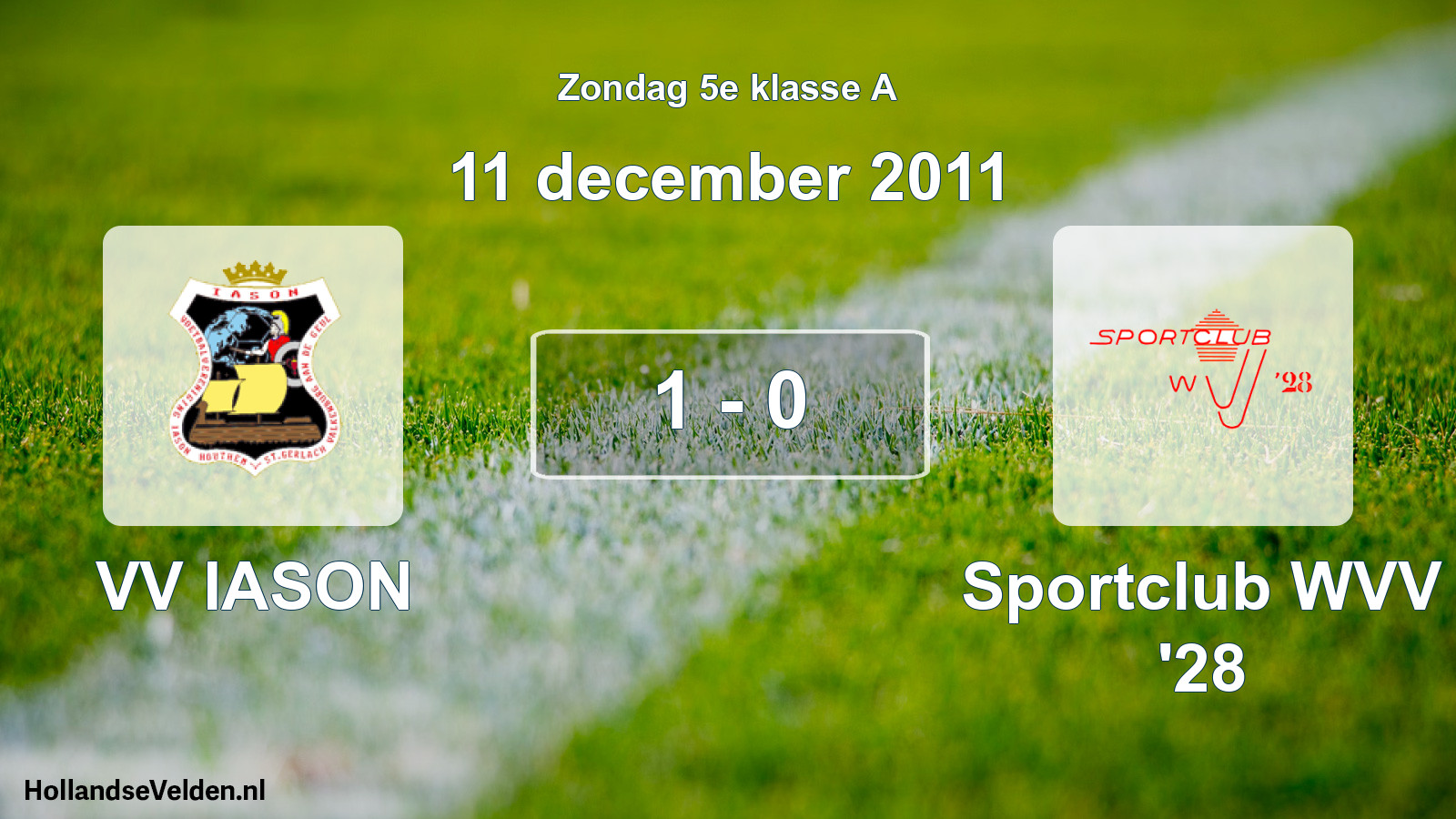 Total number of matches played: VV IASON - Sportclub WVV '28 1 - 0 (11 December 2011)