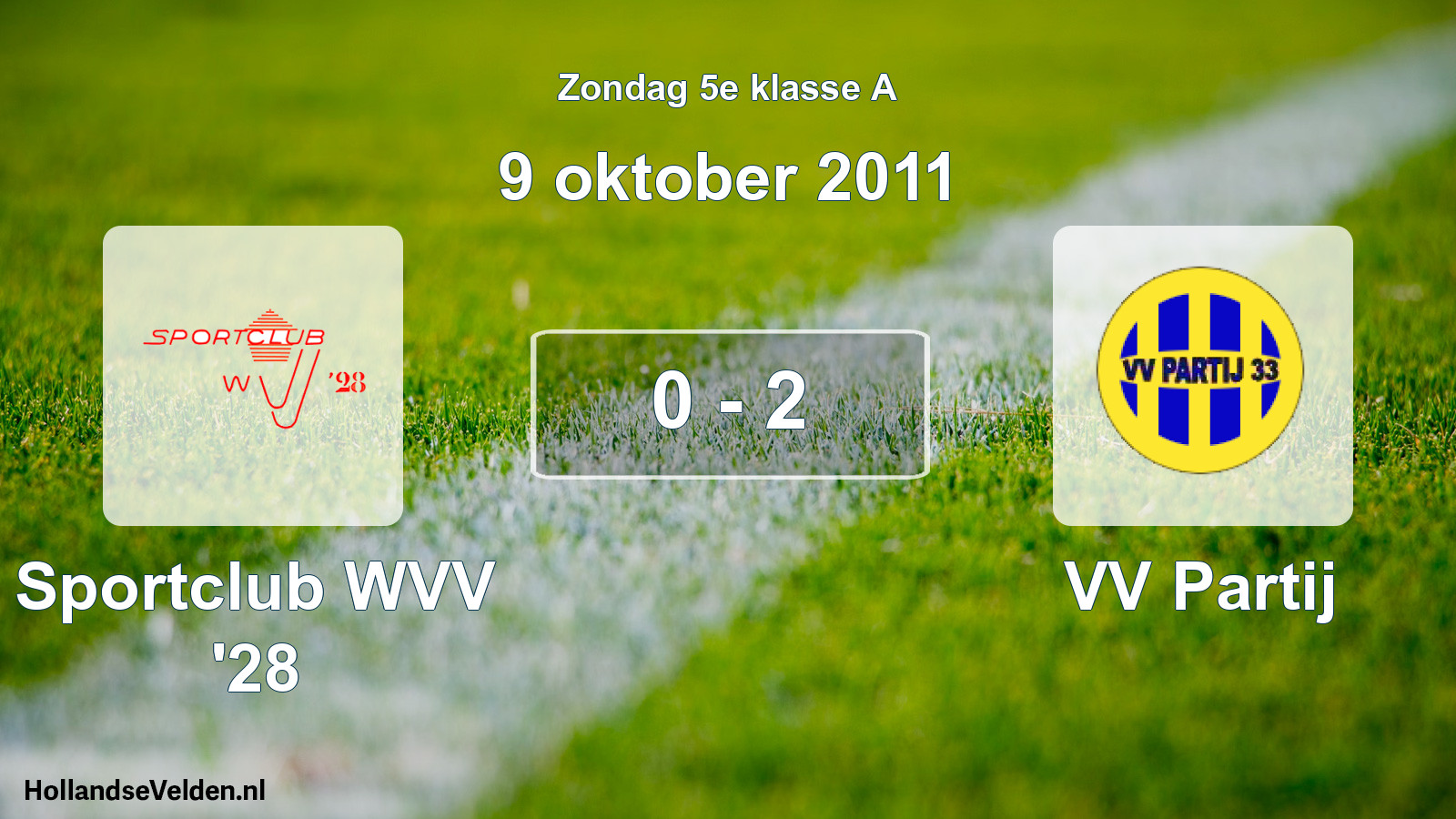 Total number of matches played: Sportclub WVV '28 - VV Partij 0 - 2 (9 October 2011)