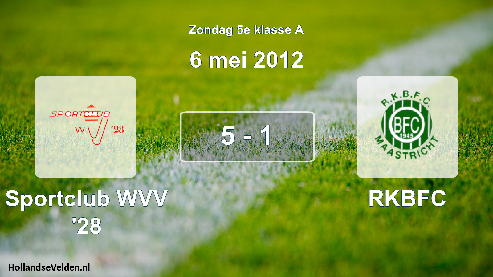 Total number of matches played: Sportclub WVV '28 - RKBFC 5 - 1 (6 May 2012)
