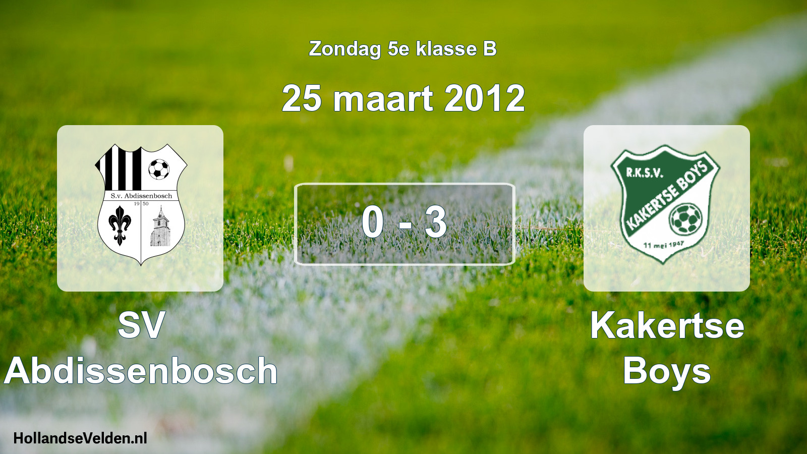 Total number of matches played: SV Abdissenbosch - Kakertse Boys 0 - 3 (25 March 2012)