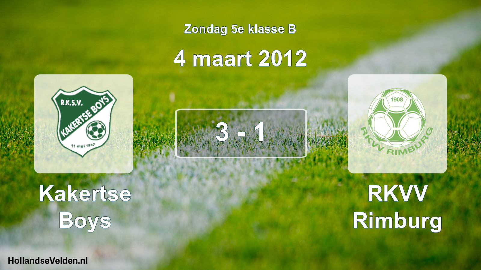 Total number of matches played: Kakertse Boys - RKVV Rimburg 3 - 1 (4 March 2012)