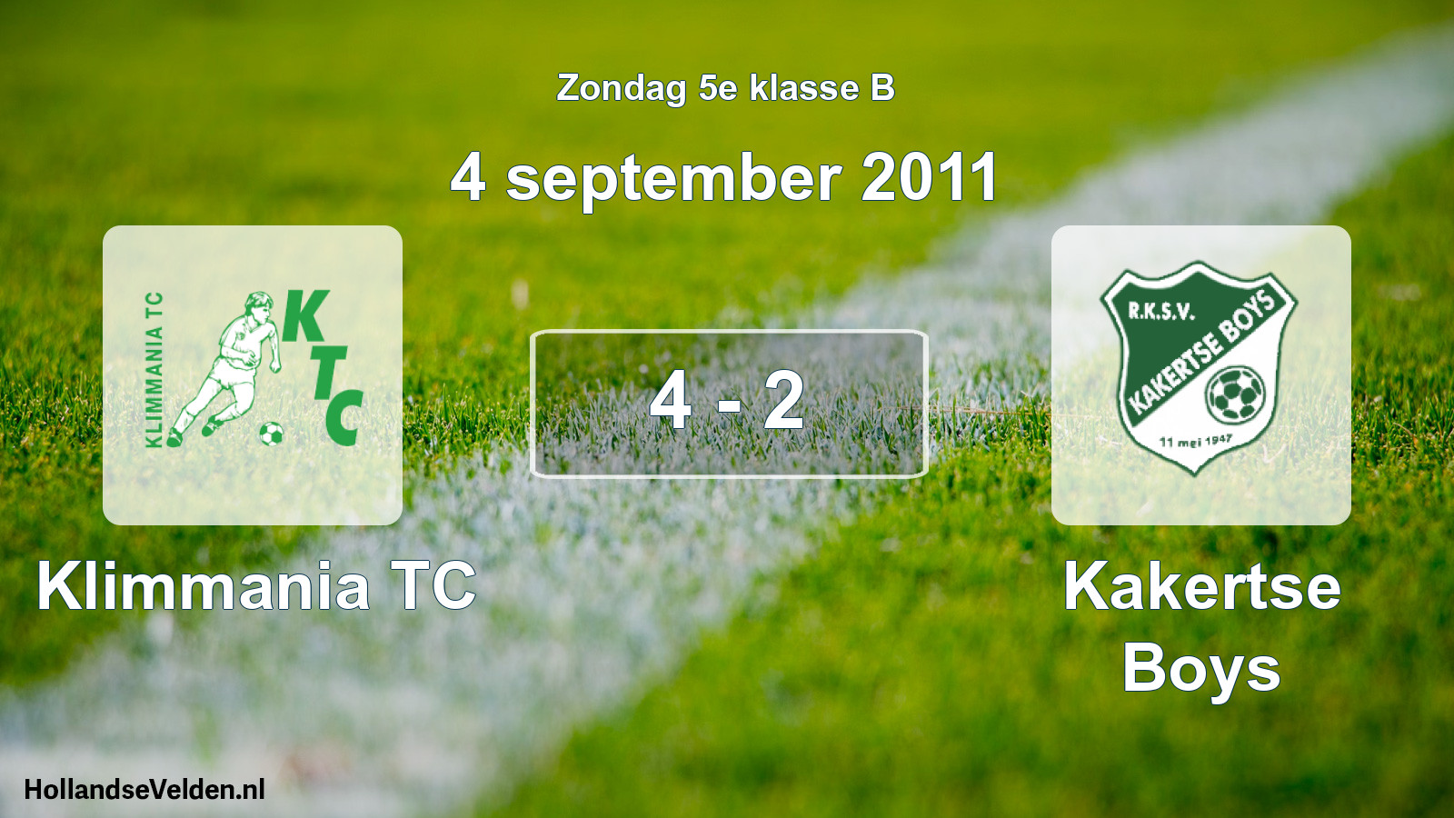 Total number of matches played: Klimmania TC - Kakertse Boys 4 - 2 (4 September 2011)