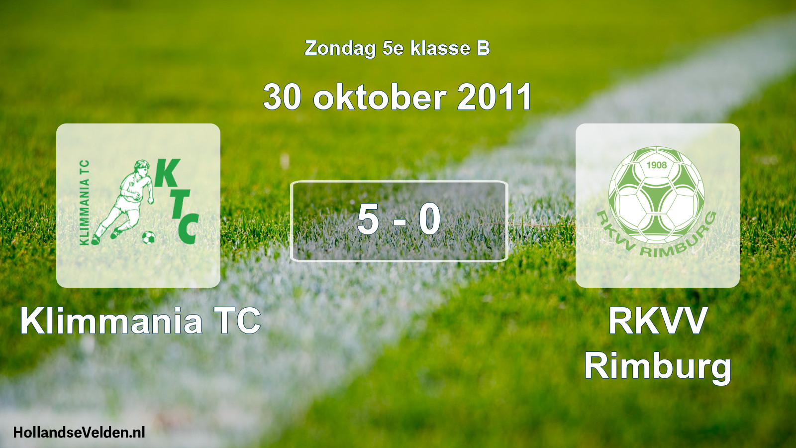Total number of matches played: Klimmania TC - RKVV Rimburg 5 - 0 (30 October 2011)