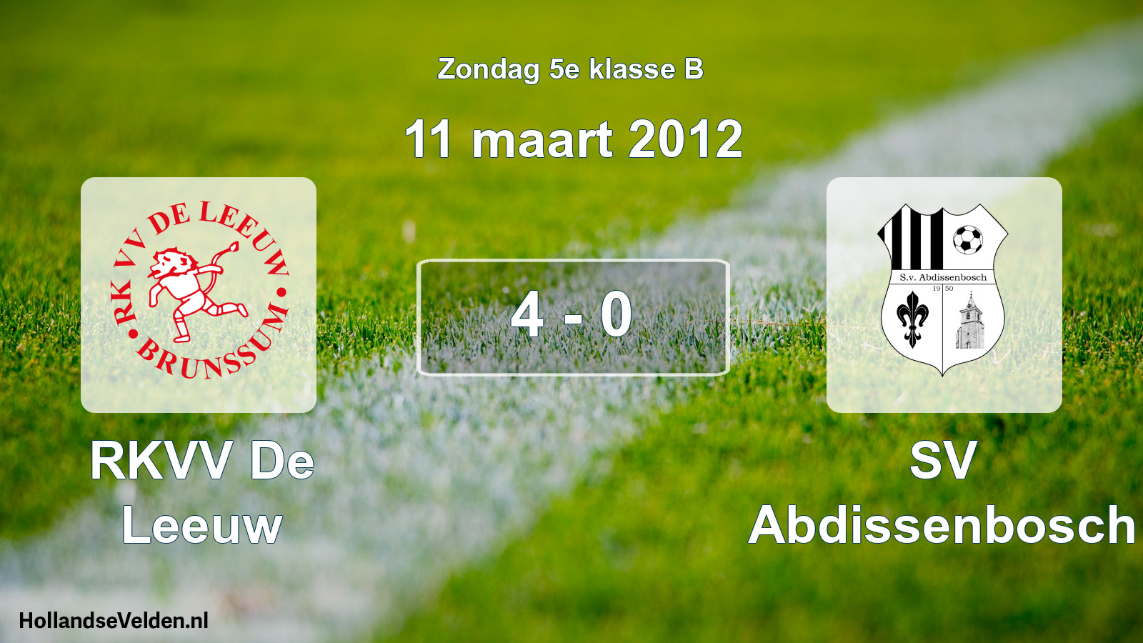 Total number of matches played: RKVV De Leeuw - SV Abdissenbosch 4 - 0 (11 March 2012)