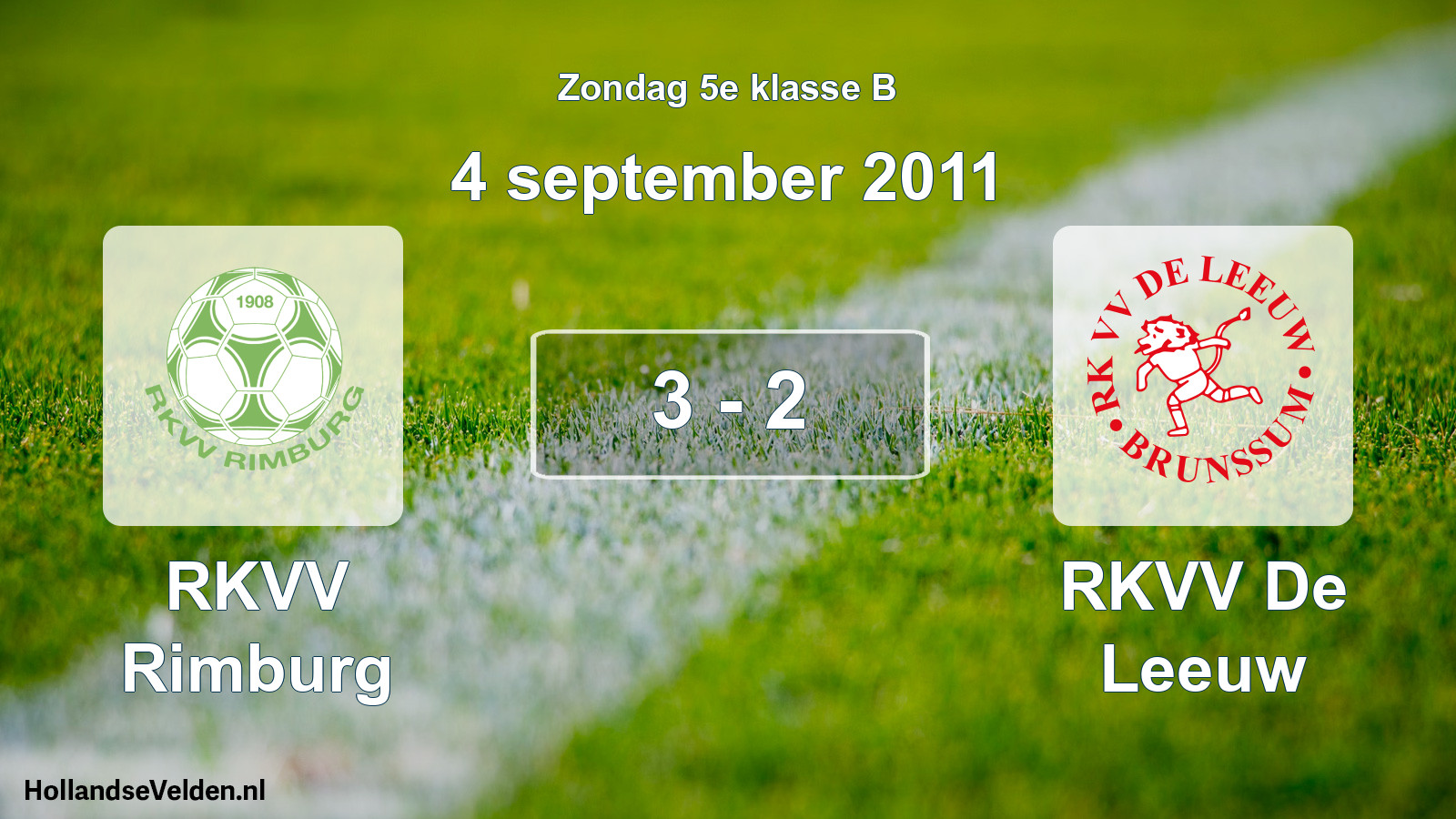 Total number of matches played: RKVV Rimburg - RKVV De Leeuw 3 - 2 (4 September 2011)