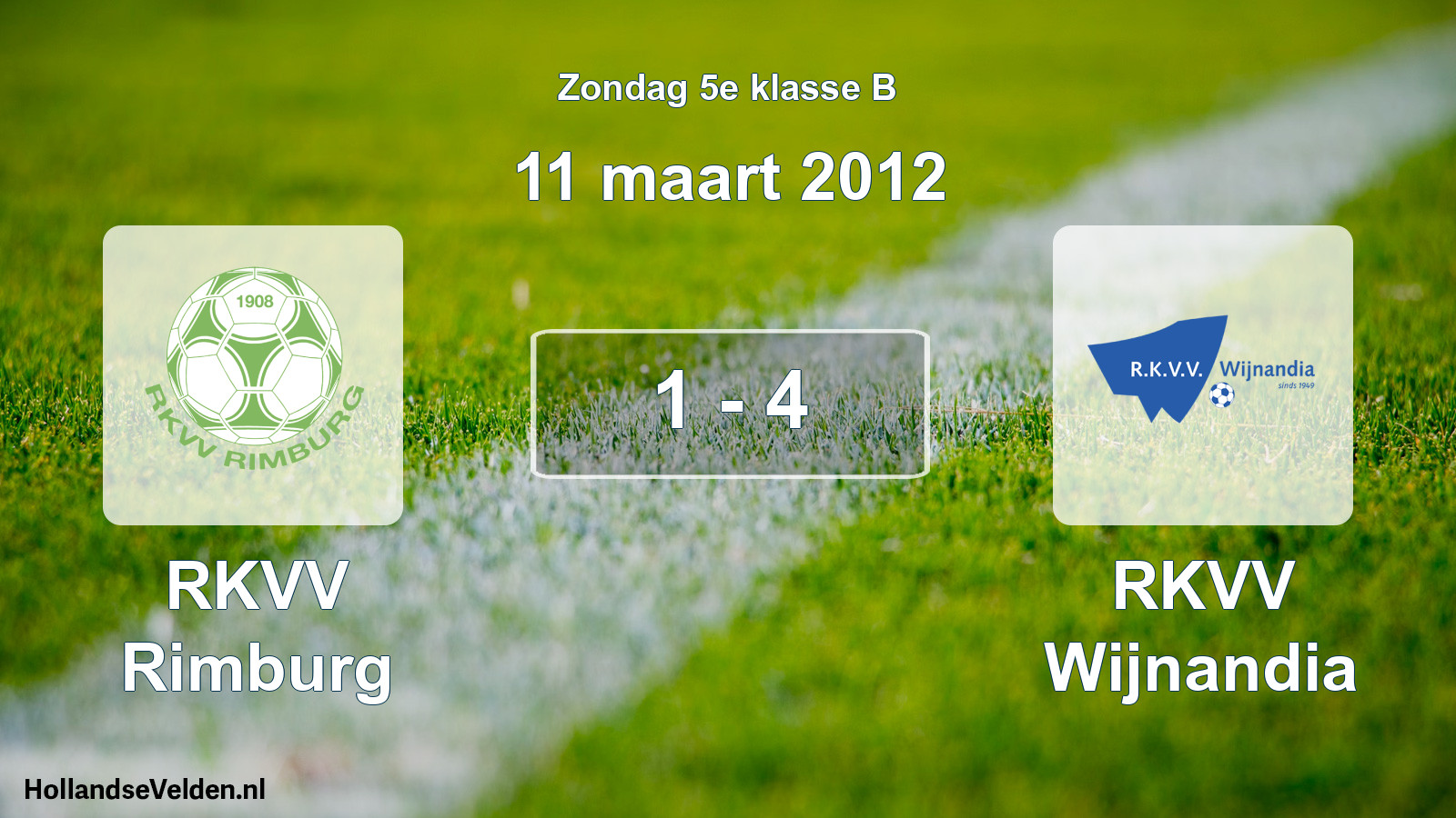 Total number of matches played: RKVV Rimburg - RKVV Wijnandia 1 - 4 (11 March 2012)