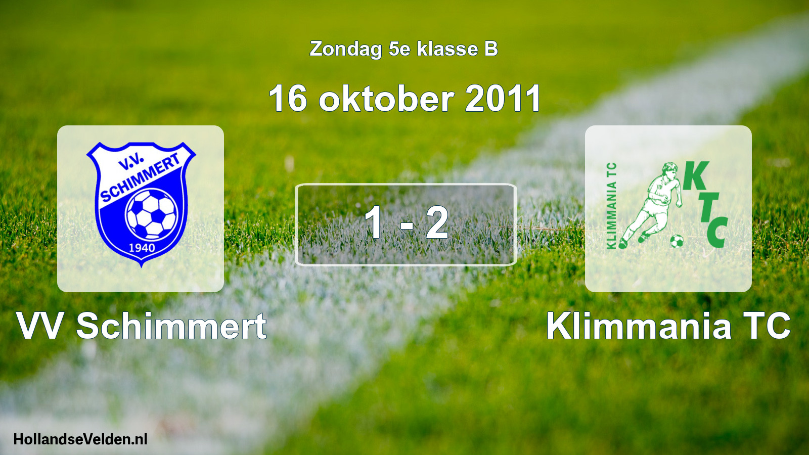 Total number of matches played: VV Schimmert - Klimmania TC 1 - 2 (16 October 2011)