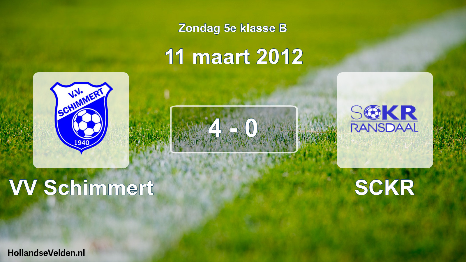 Total number of matches played: VV Schimmert - SCKR 4 - 0 (11 March 2012)