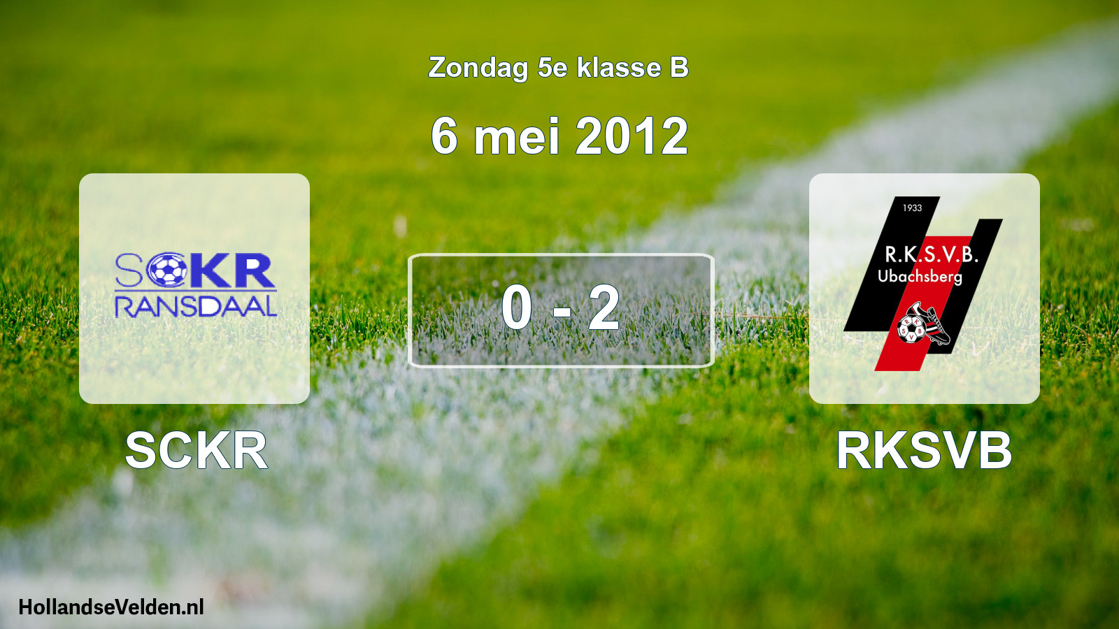 Total number of matches played: SCKR - RKSVB 0 - 2 (6 May 2012)