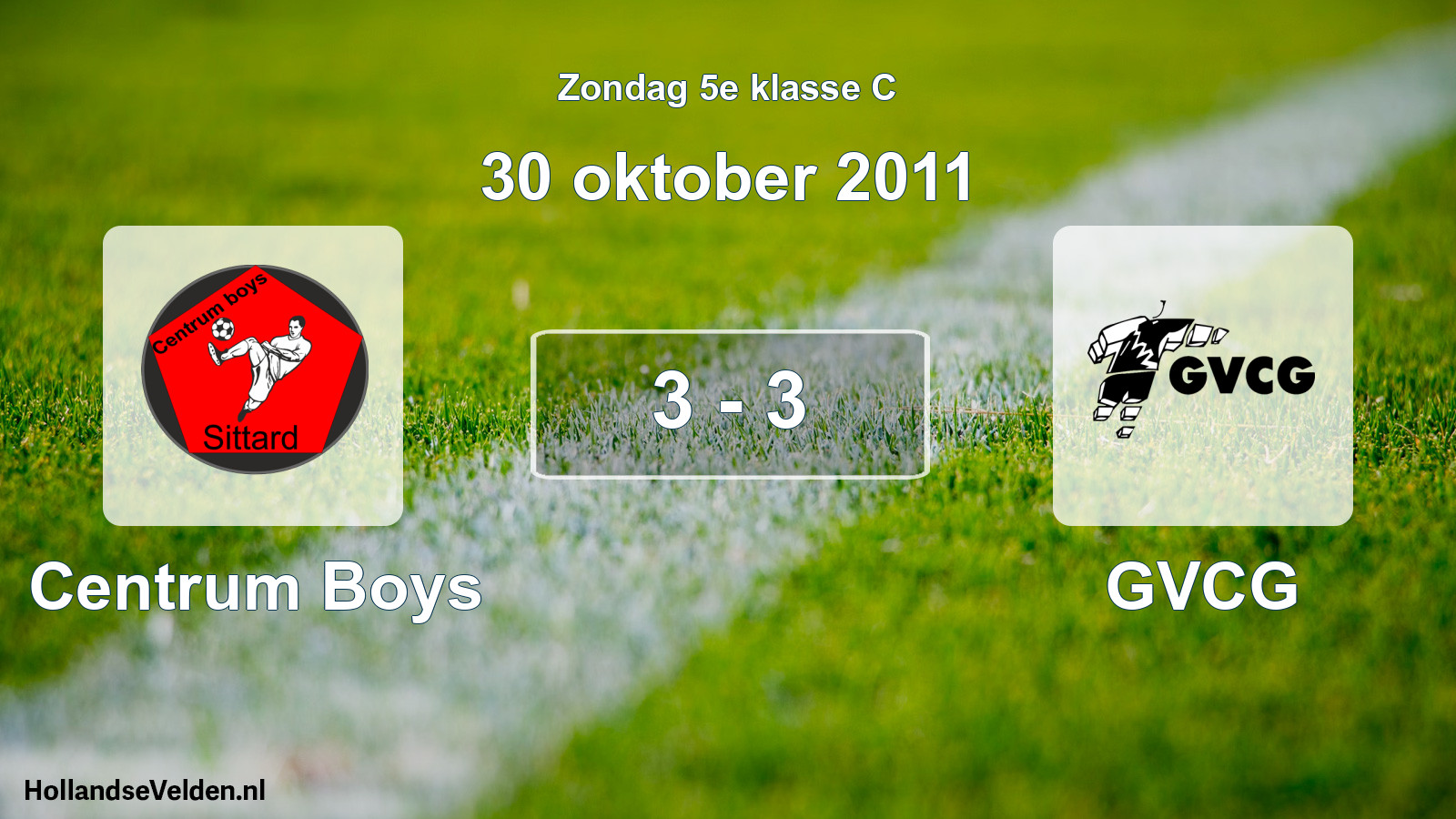 Total number of matches played: Centrum Boys - GVCG 3 - 3 (30 October 2011)