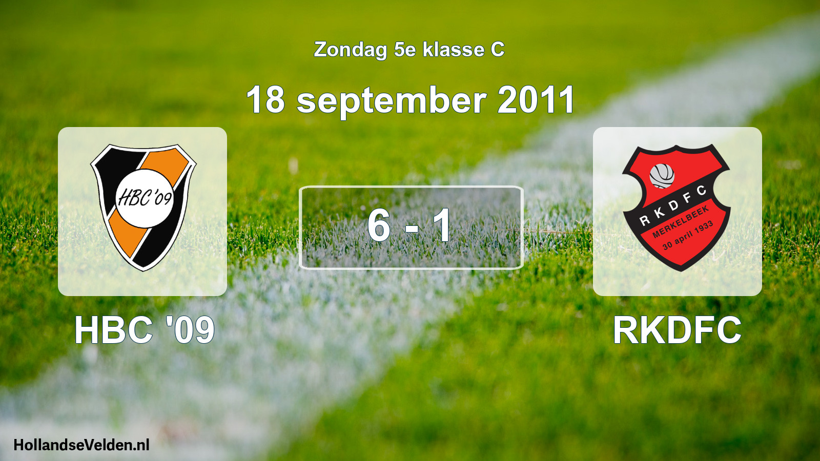 Total number of matches played: HBC '09 - RKDFC 6 - 1 (18 September 2011)