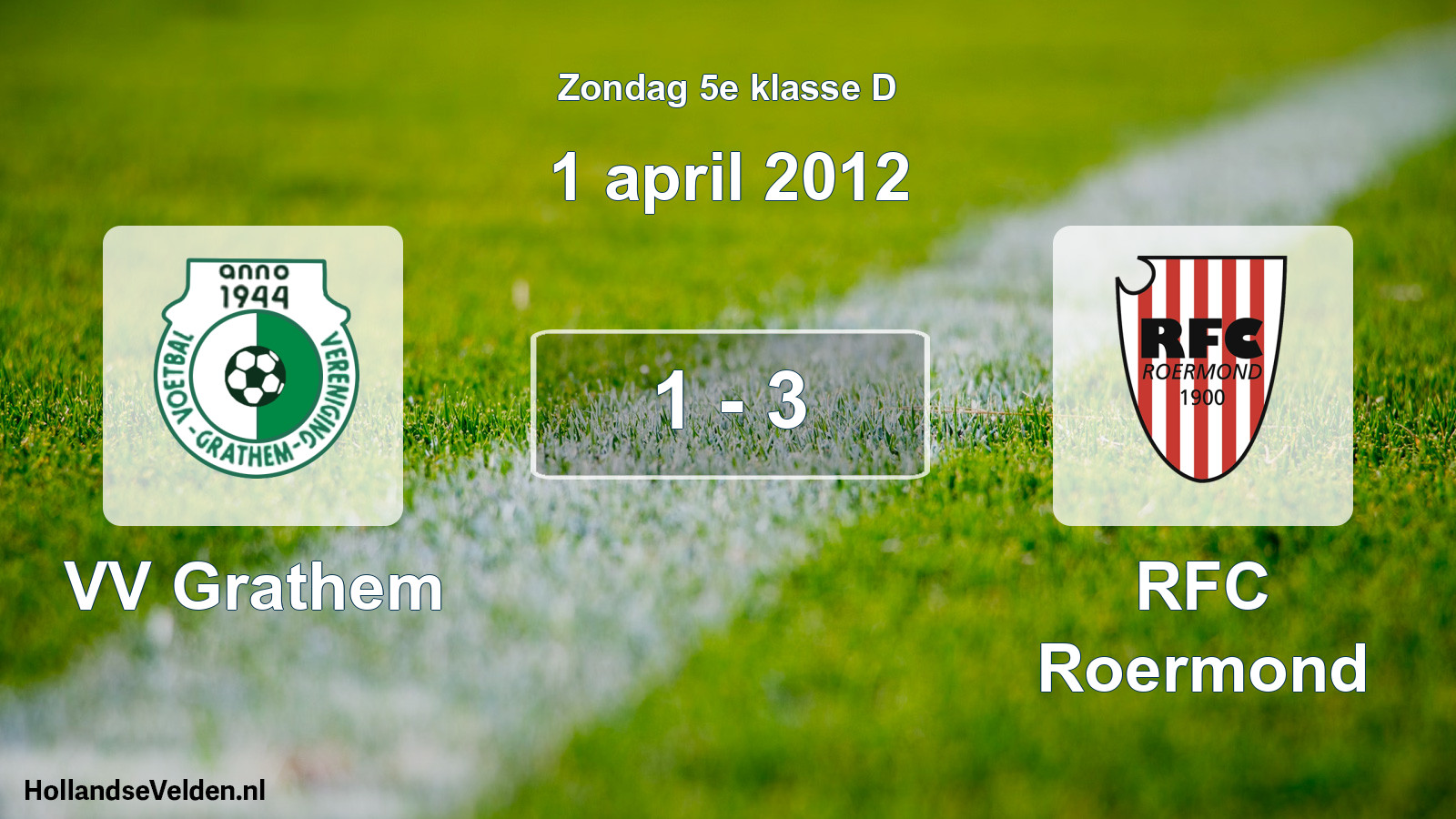 Total number of matches played: VV Grathem - RFC Roermond 1 - 3 (1 April 2012)
