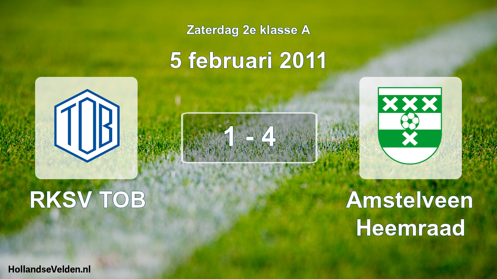 Total number of matches played: RKSV TOB - Amstelveen Heemraad 1 - 4 (5 February 2011)