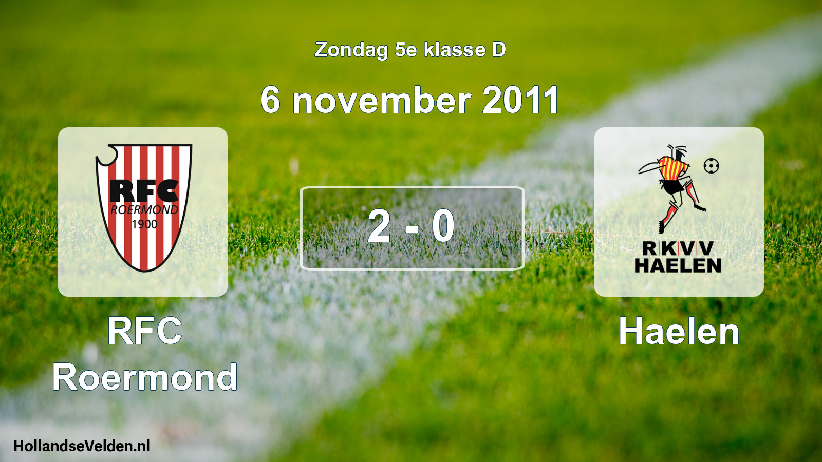 Total number of matches played: RFC Roermond - Haelen 2 - 0 (6 November 2011)