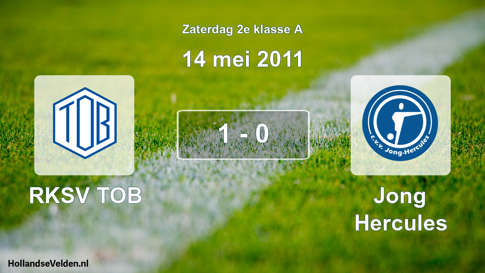 Total number of matches played: RKSV TOB - Jong Hercules 1 - 0 (14 May 2011)