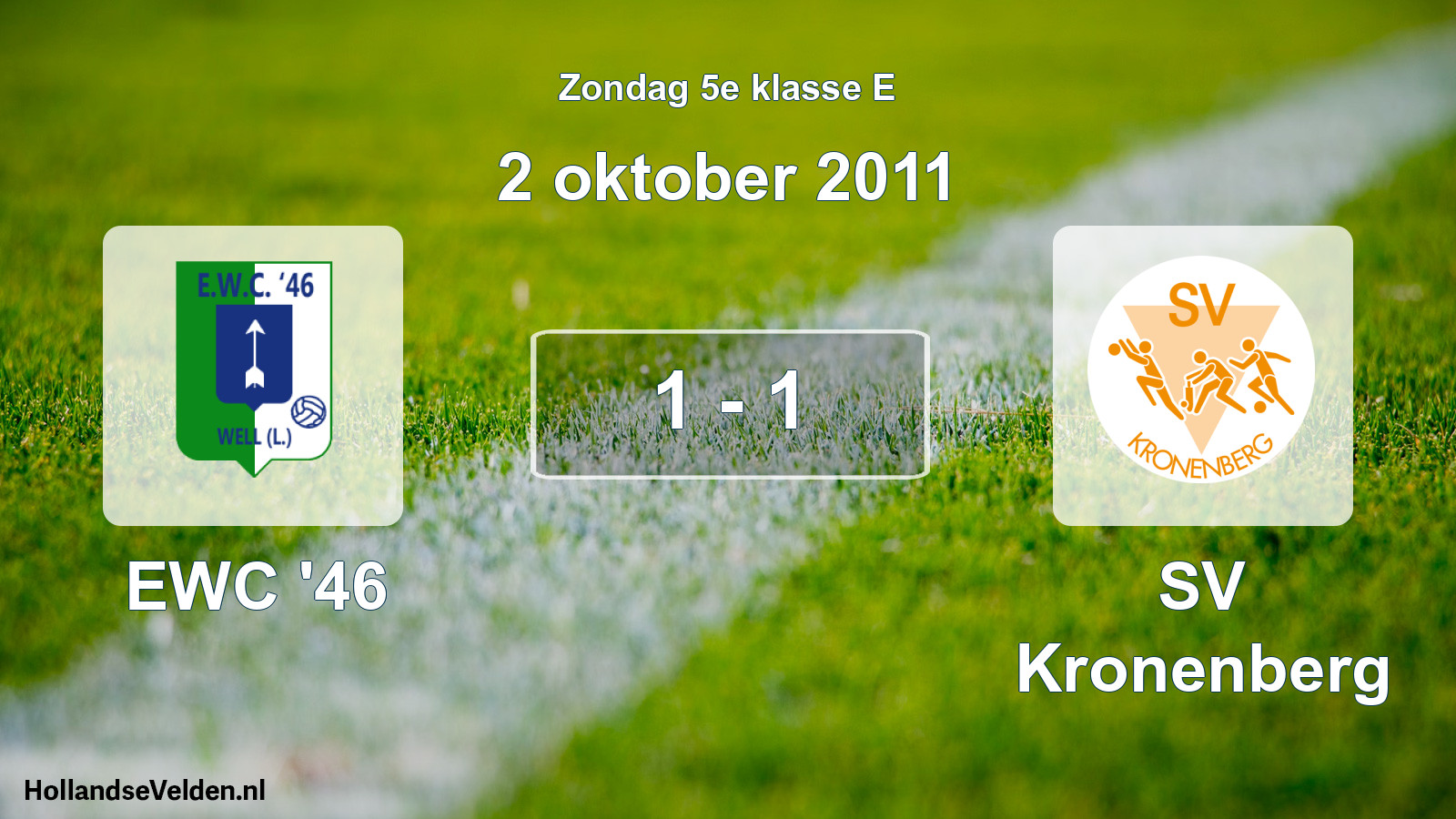 Total number of matches played: EWC '46 - SV Kronenberg 1 - 1 (2 October 2011)
