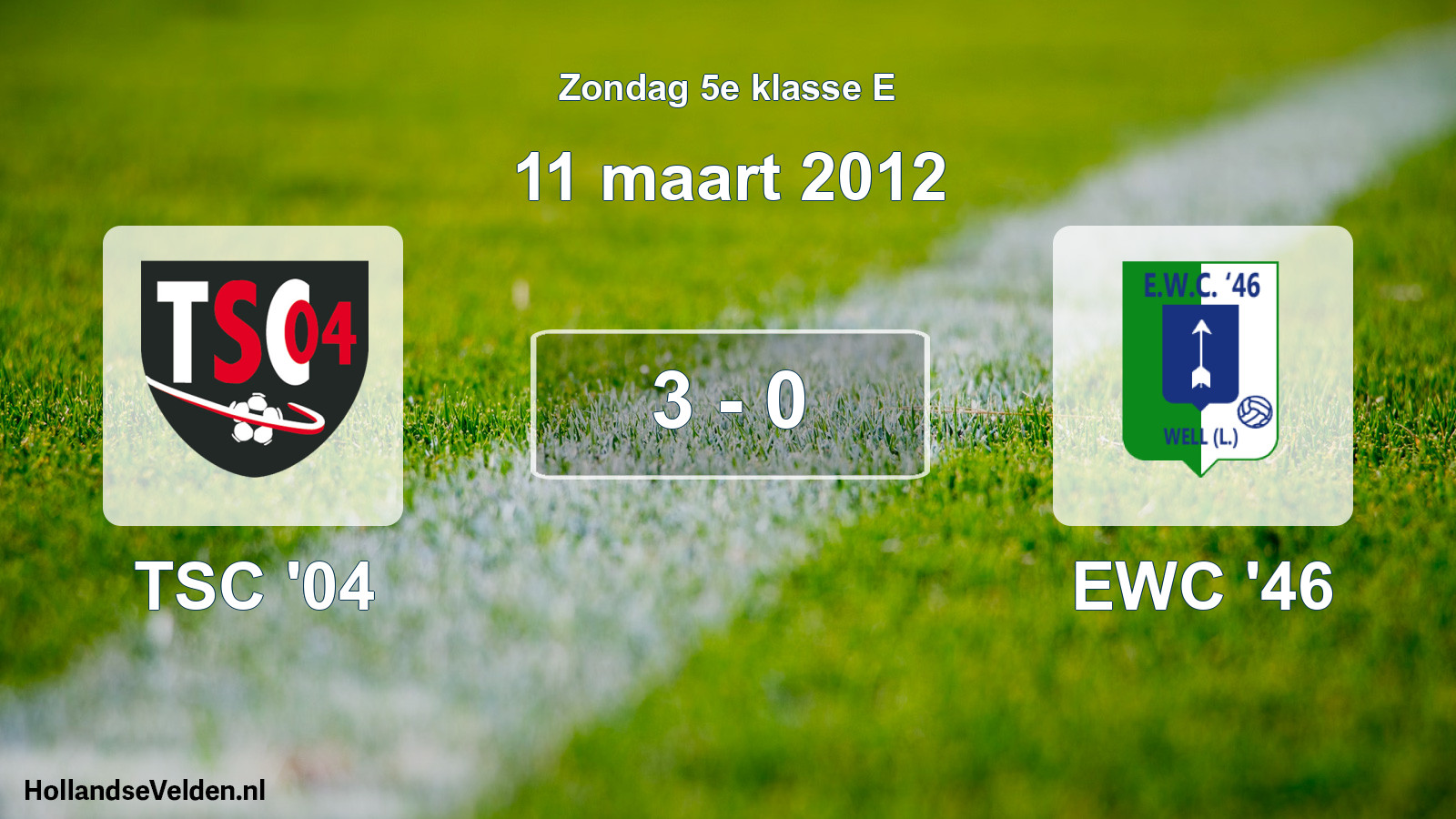 Total number of matches played: TSC '04 - EWC '46 3 - 0 (11 March 2012)