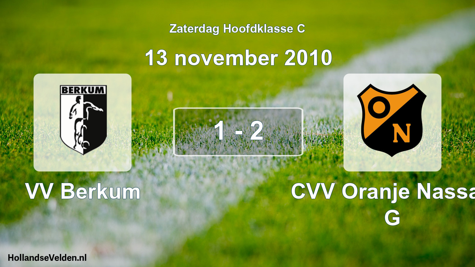 Total number of matches played: VV Berkum - CVV Oranje Nassau G 1 - 2 (13 November 2010)