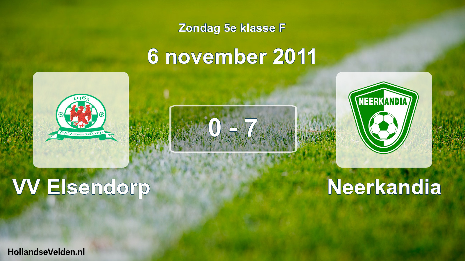 Total number of matches played: VV Elsendorp - Neerkandia 0 - 7 (6 November 2011)