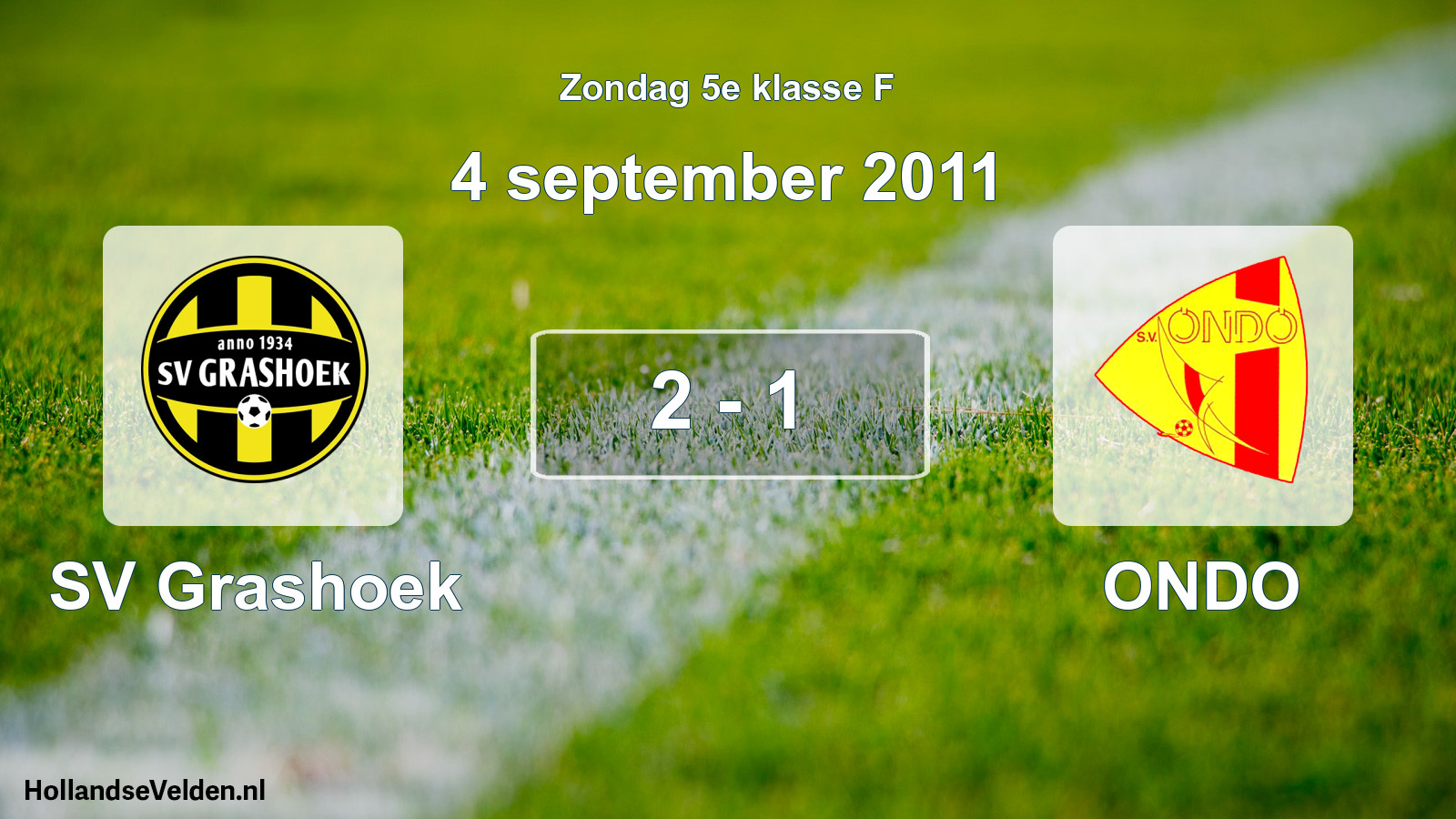 Total number of matches played: SV Grashoek - ONDO 2 - 1 (4 September 2011)