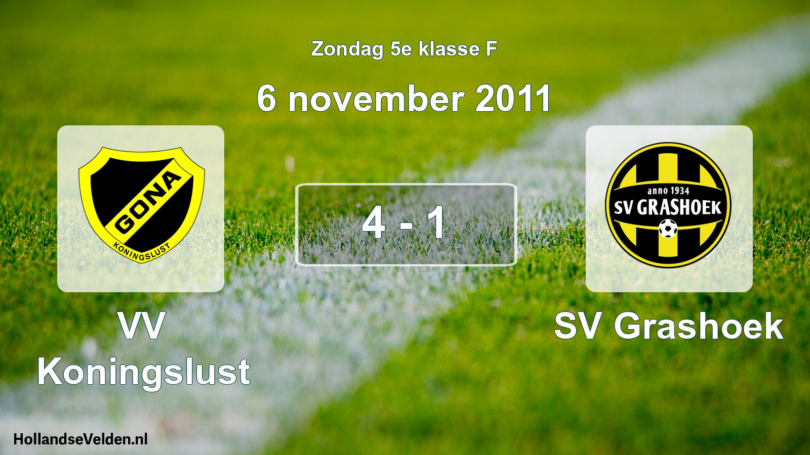 Total number of matches played: VV Koningslust - SV Grashoek 4 - 1 (6 November 2011)