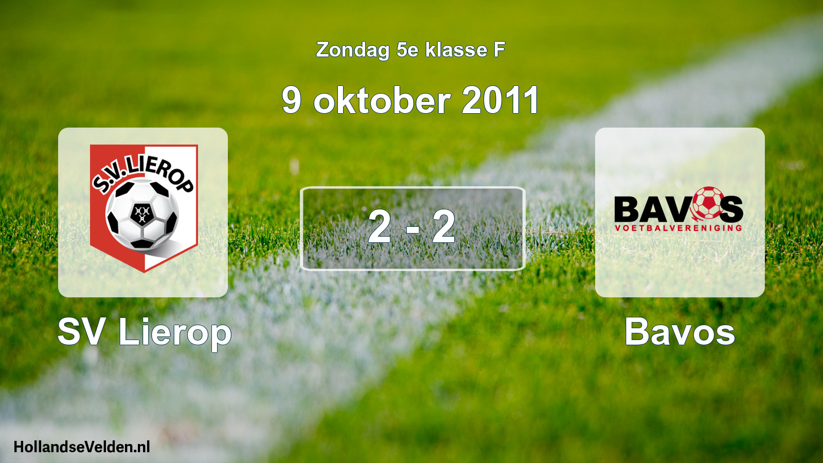 Total number of matches played: SV Lierop - Bavos 2 - 2 (9 October 2011)