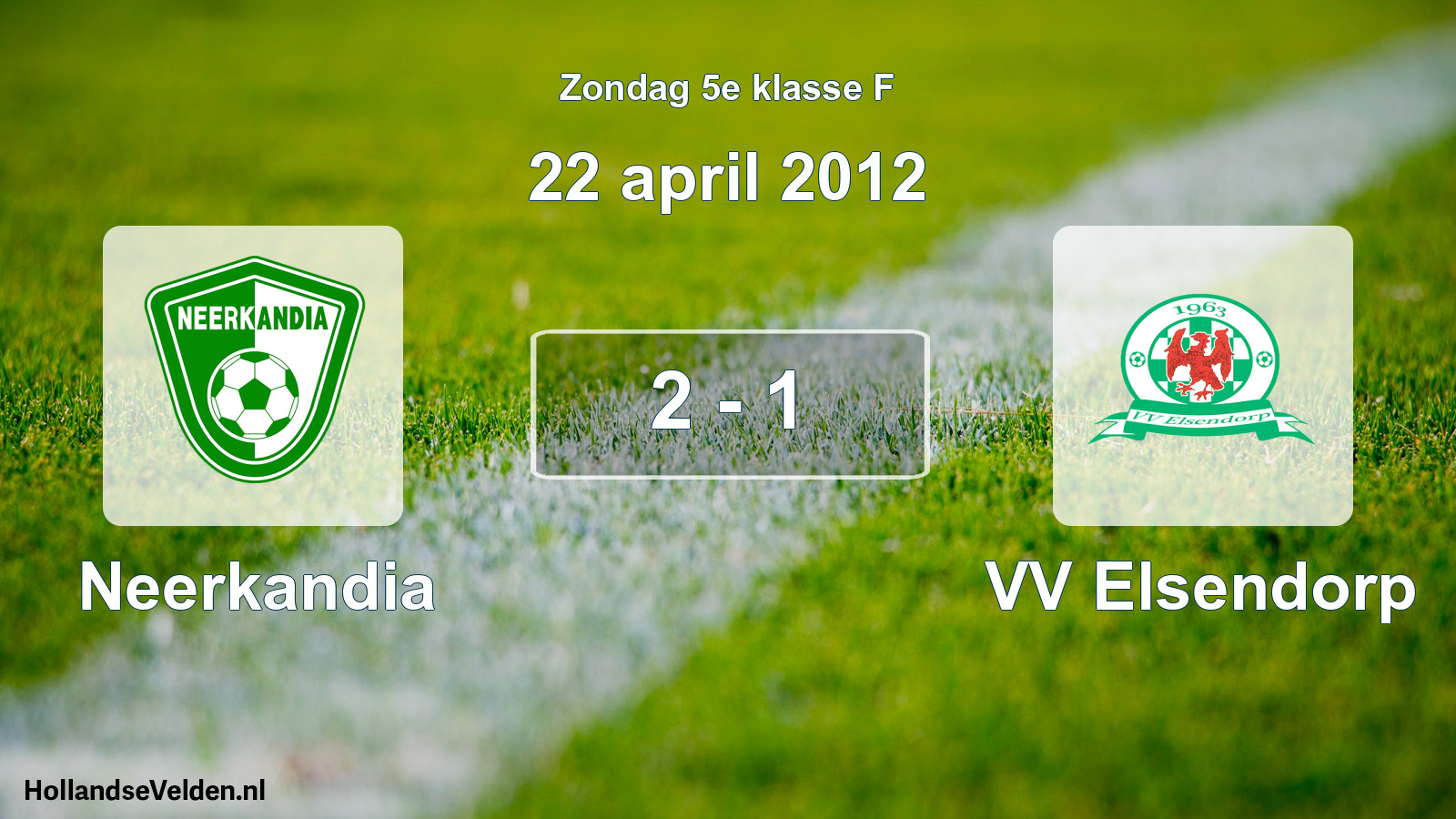 Total number of matches played: Neerkandia - VV Elsendorp 2 - 1 (22 April 2012)