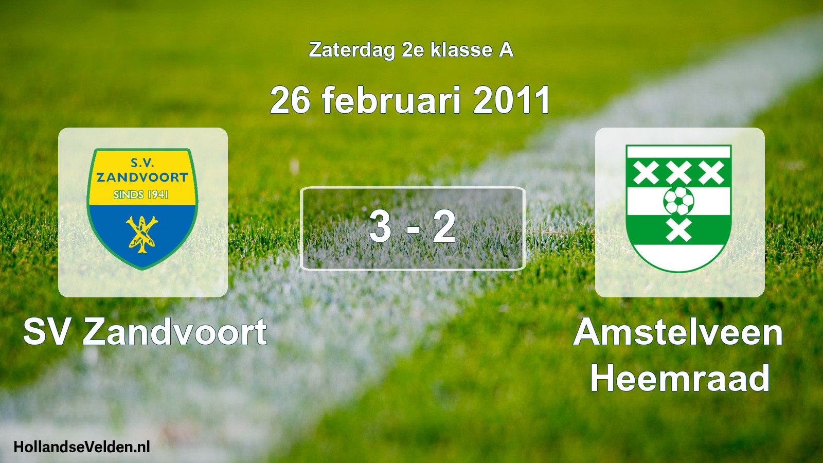 Total number of matches played: SV Zandvoort - Amstelveen Heemraad 3 - 2 (26 February 2011)