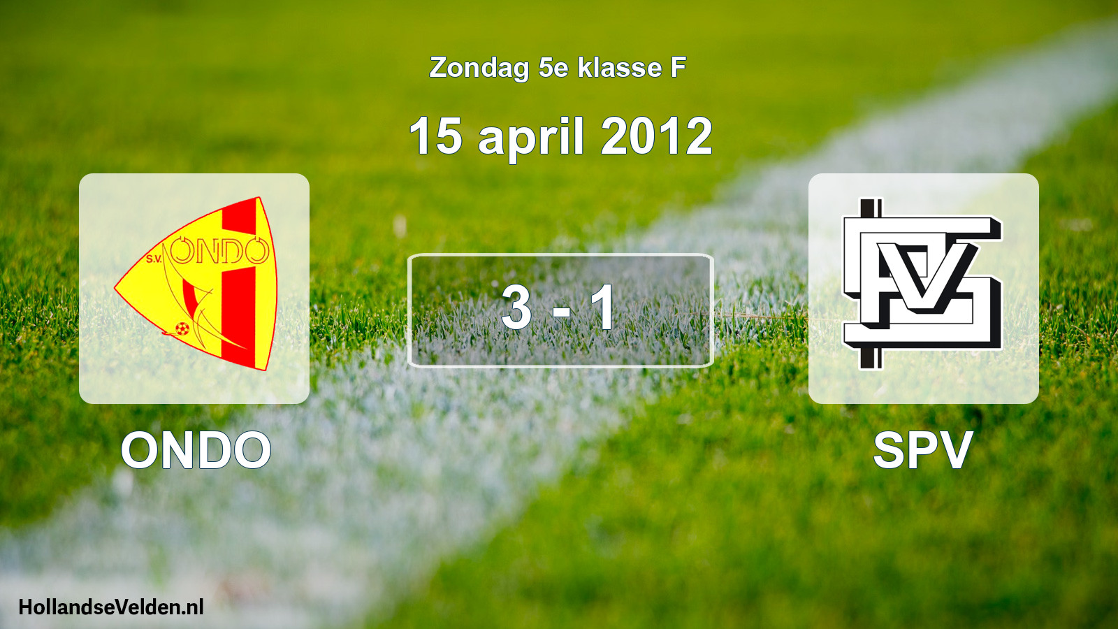 Total number of matches played: ONDO - SPV 3 - 1 (15 April 2012)