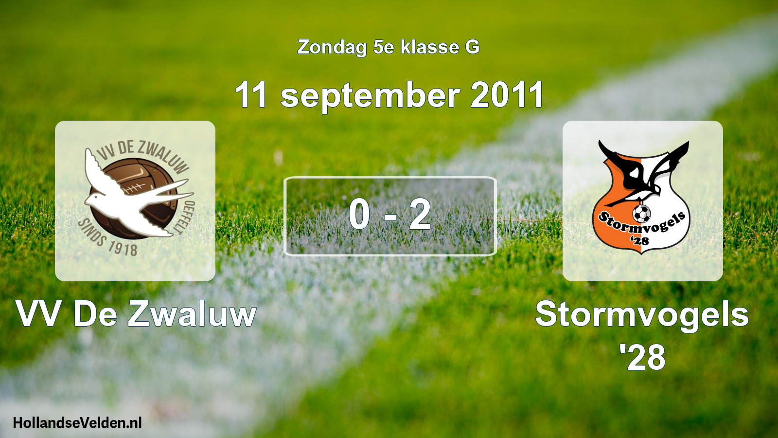 Total number of matches played: VV De Zwaluw - Stormvogels '28 0 - 2 (11 September 2011)