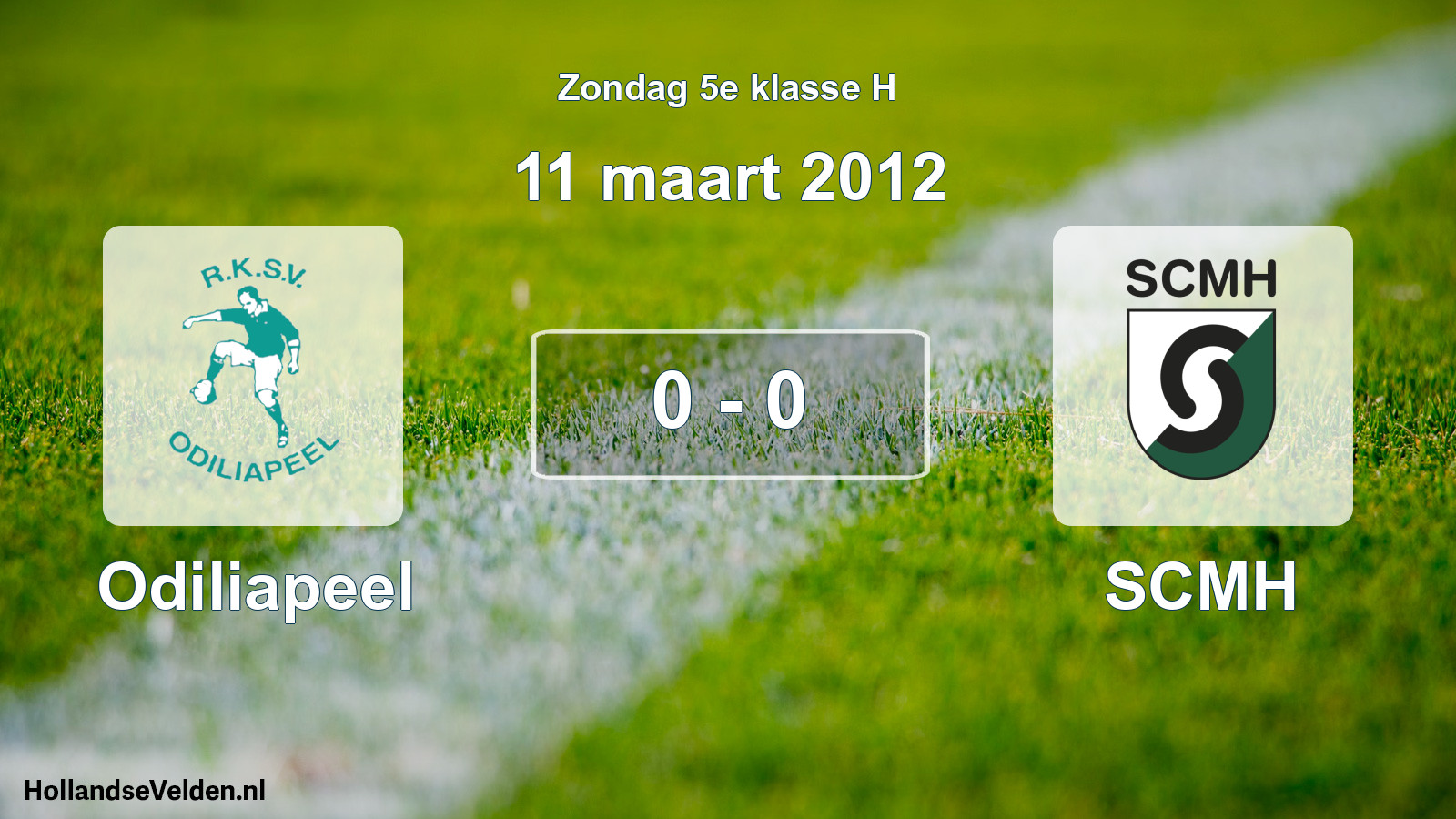Total number of matches played: Odiliapeel - SCMH 0 - 0 (11 March 2012)