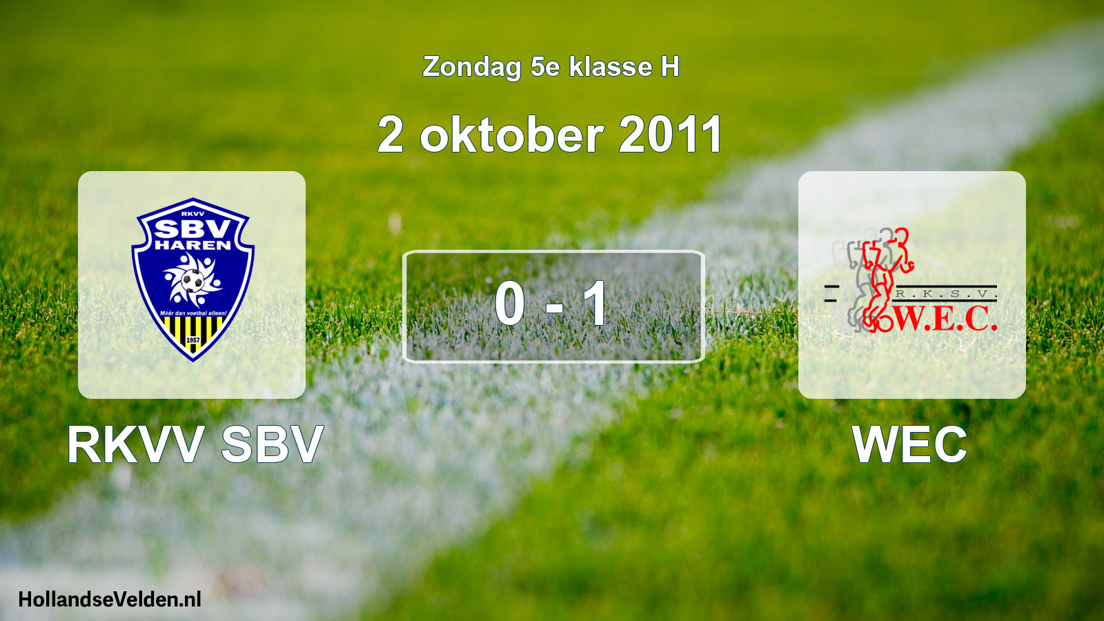 Total number of matches played: RKVV SBV - WEC 0 - 1 (2 October 2011)