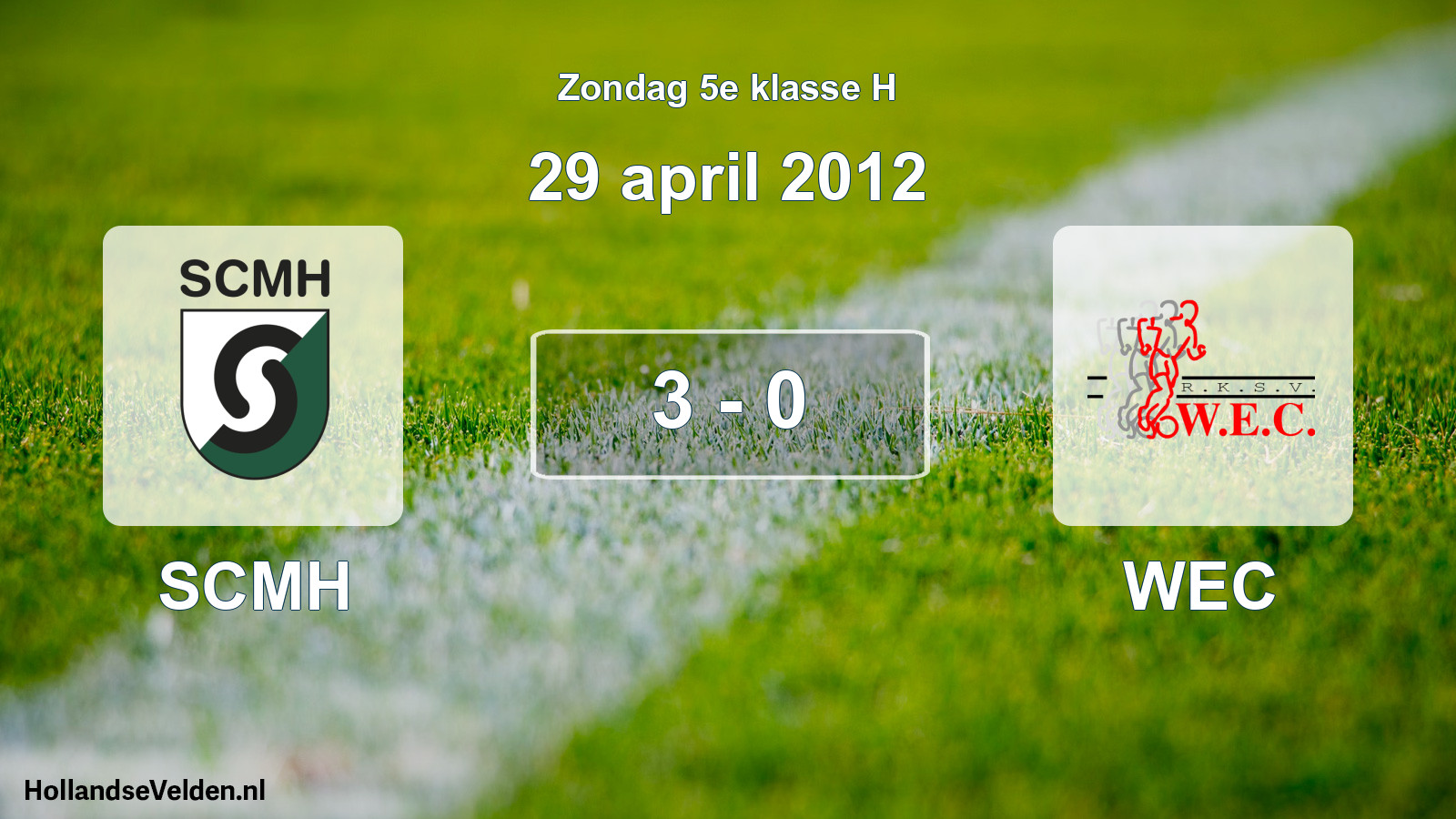 Total number of matches played: SCMH - WEC 3 - 0 (29 April 2012)