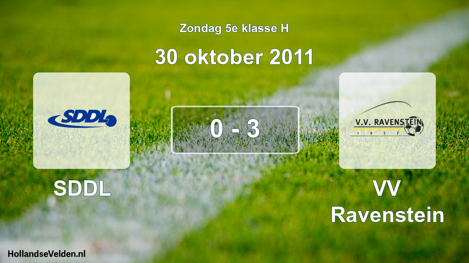 Total number of matches played: SDDL - VV Ravenstein 0 - 3 (30 October 2011)