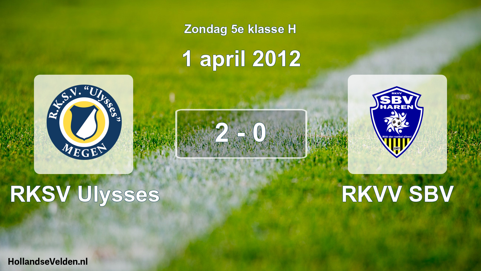Total number of matches played: RKSV Ulysses - RKVV SBV 2 - 0 (1 April 2012)